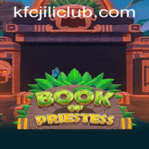 Discover the Mystical World of BookOfPriestess with KFCJILI CLUB