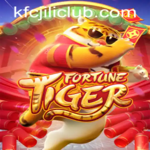 Explore FortuneTiger: An Exciting Slot Game at KFCJILI CLUB