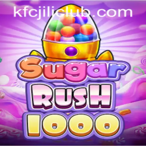 Exploring the Exciting World of SugarRush1000 and KFCJILI CLUB